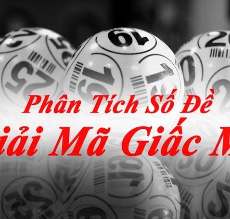 Giải mã giấc mơ lô đề chính xác nhất 2020