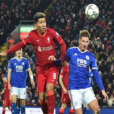 Nhận định kèo Liverpool vs Leicester, 02h45 ngày 11/02