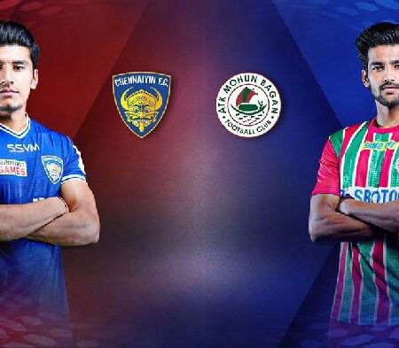 Nhận định kèo Chennaiyin vs Mohun Bagan, 21h00 ngày 3/3