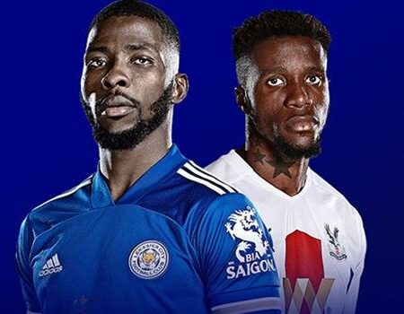 Nhận định kèo Leicester vs Crystal Palace, 20h00 ngày 10/4