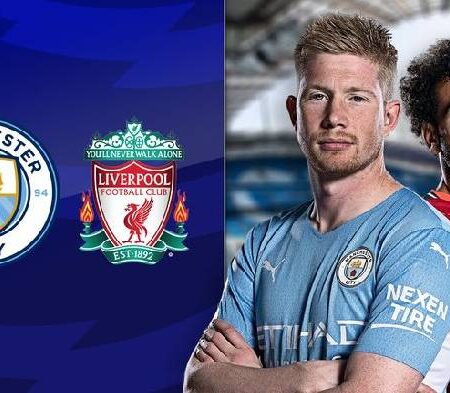 Oliver Thomas dự đoán Liverpool vs Man City, 23h ngày 30/7