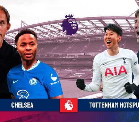 Darren Plant dự đoán Chelsea vs Tottenham, 22h30 ngày 14/8