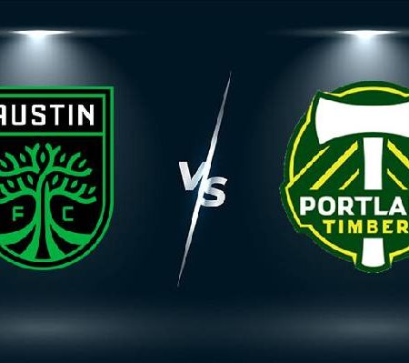 Nhận định kèo Austin vs Portland Timbers, 8h07 ngày 1/9