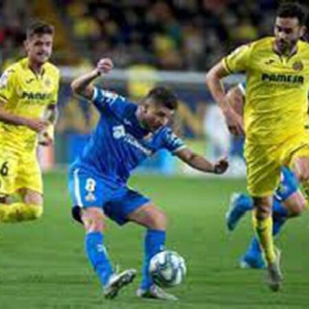 Nhận định kèo Getafe vs Villarreal, 22h30 ngày 28/8