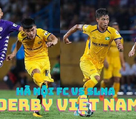 Phân tích kèo hiệp 1 SLNA vs Hà Nội, 18h ngày 26/8