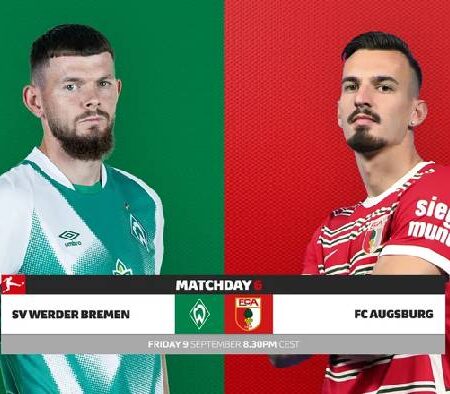 Brett Curtis dự đoán Bremen vs Augsburg, 1h30 ngày 10/9