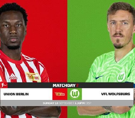 Nhận định kèo Union Berlin vs Wolfsburg, 20h30 ngày 18/9