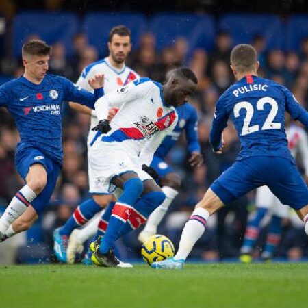 Biến động tỷ lệ kèo Crystal Palace vs Chelsea, 21h ngày 1/10