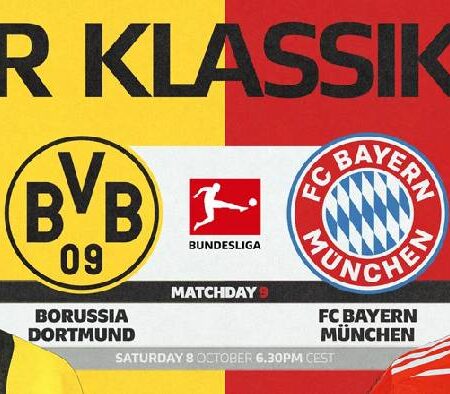 Brett Curtis dự đoán Dortmund vs Bayern Munich, 23h30 ngày 8/10