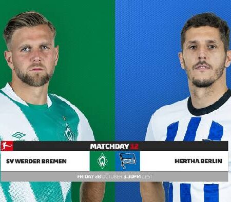 Nhận định kèo Bremen vs Hertha Berlin, 1h30 ngày 29/10