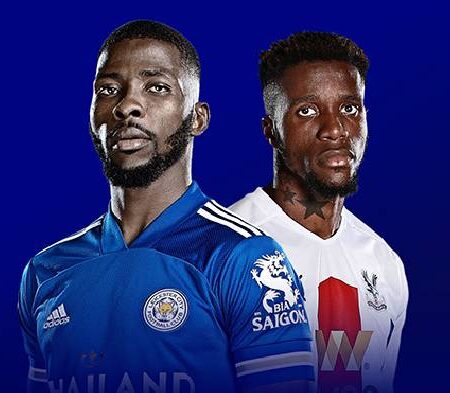 Nhận định kèo Leicester vs Crystal Palace, 18h30 ngày 15/10