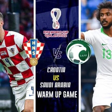 Nhận định kèo Saudi Arabia vs Croatia, 17h ngày 16/11