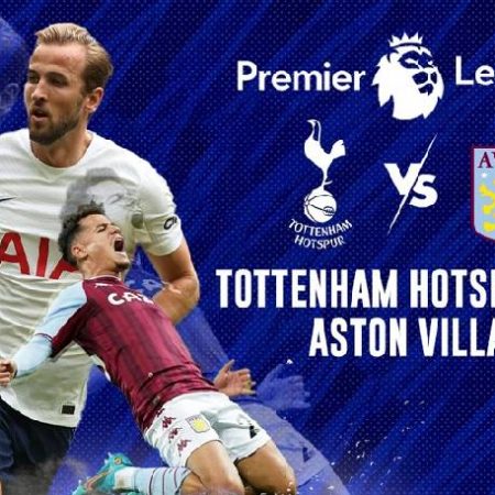 Marc Mayo dự đoán Tottenham vs Aston Villa, 21h ngày 1/1