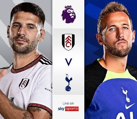 Nhận định kèo Fulham vs Tottenham, 3h ngày 24/1